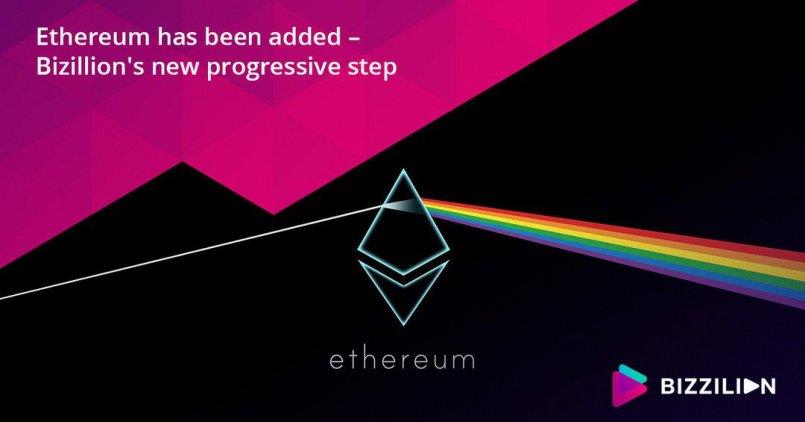 Bizzilion.com — Добавлен Ethereum - новый прогрессивный шаг.