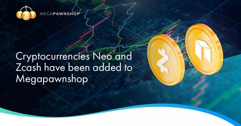 Megapawnshop.com — Криптовалюты Neo и Zcash были добавлены.