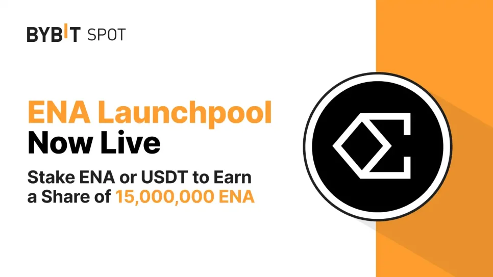 Bybit Pool: Stake ENA or USDT and earn a share of the 15,000,000 ENA prize pool!