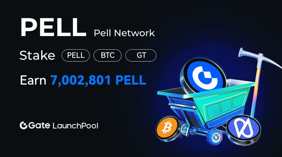 PELL Launchpool on Gate: Staking BTC, GT, PELL